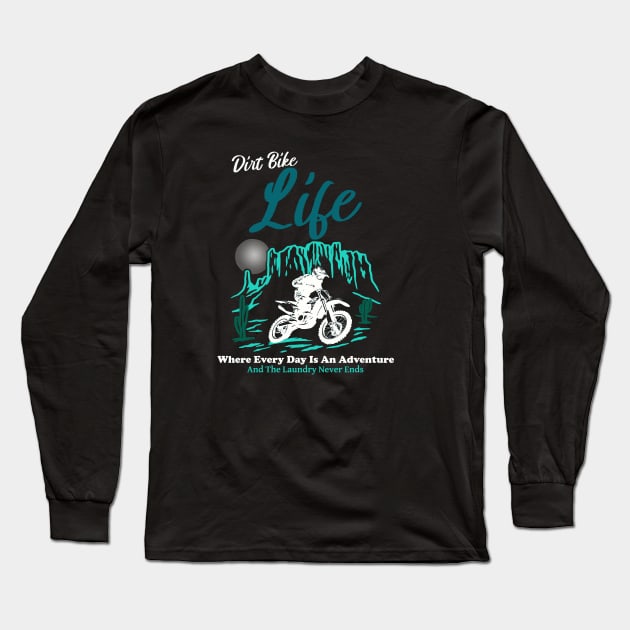 Dirt Bike Life (Nightshade) Long Sleeve T-Shirt by MotoFotoDesign